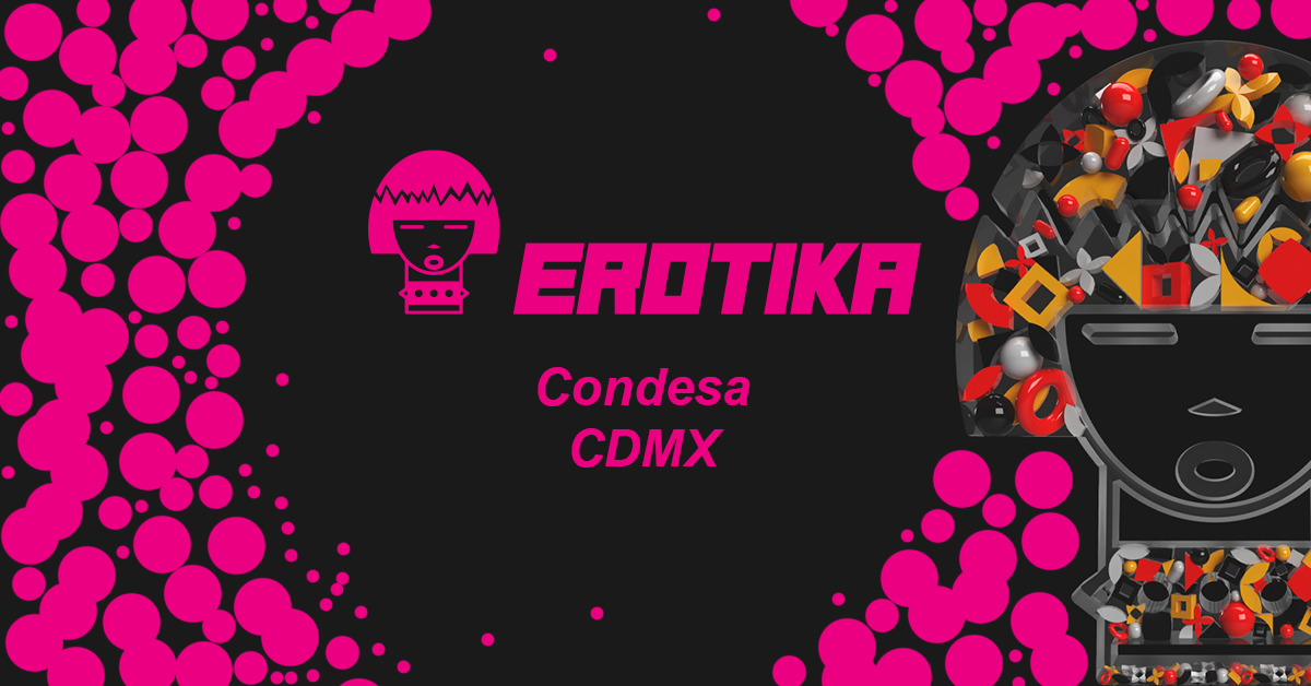EROTIKA Condesa – Puerta Condesa, sobre Insurgentes