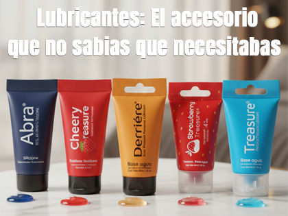 Selección de lubricantes Erotika: Abra base silicona, Treasure Cherry y Strawberry térmicos, Derriére anal y Treasure base agua.